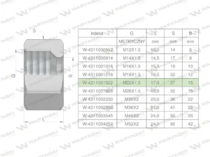Nakrętka hydrauliczna metryczna (M15L) M22x1.5 15L Waryński ( sprzedawane po 20 )